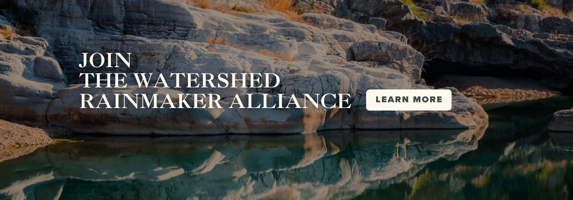 Join the Watershed Rainmaker Alliance — Learn More